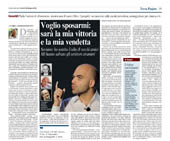 Voglio sposarmi. sarÃÂ  la mia vittoria e la mia vendetta