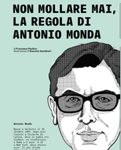 Non mollare mai, la regola di Antonio Monda